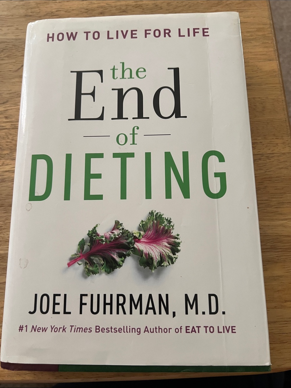 The End of Dieting by Joel Fuhrman M. D. Health and Fitness Diets w